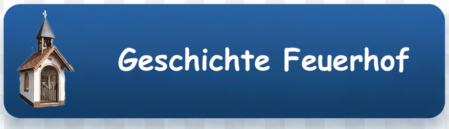 Geschichte Feuerhof